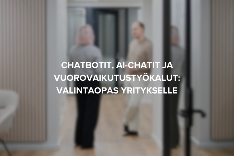 Kuvituskuva: chatbot, ai-chat tai vuorovaikutustyökalu yritykselle - valintaopas