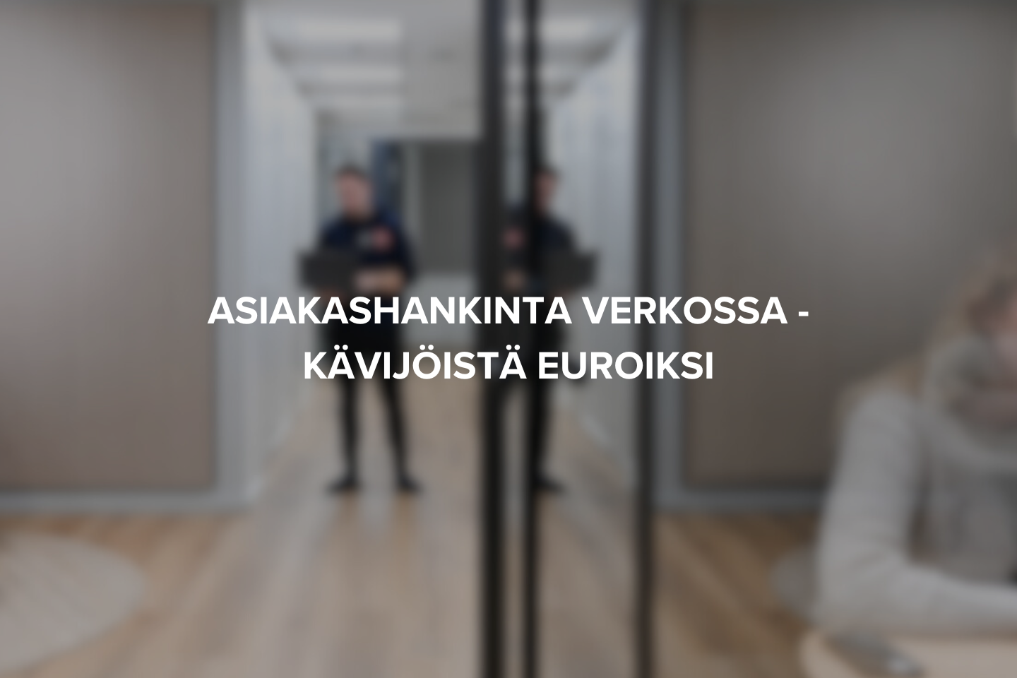Asiakashankinta verkossa -artikkelin kuvituskuva